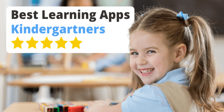 Best Learning Apps for Kindergartners