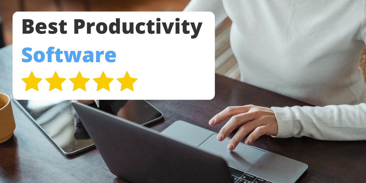 Best Productivity Software for Small Businesses