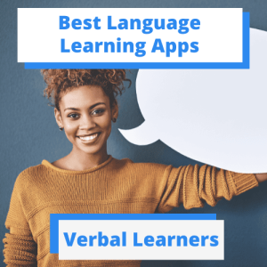 Best Language Learning Apps for Verbal Learners