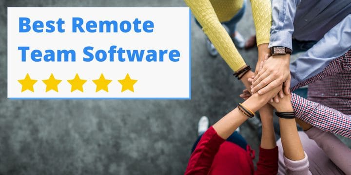 Best Remote Team Management Software