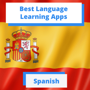Best Apps To Learn Spanish