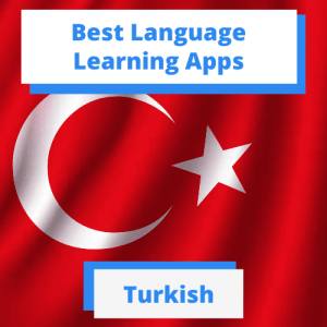 Best Apps To Learn Turkish